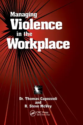 Capozzoli / McVey |  Managing Violence in the Workplace | Buch |  Sack Fachmedien