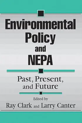 Clark / Canter |  Environmental Policy and NEPA | Buch |  Sack Fachmedien