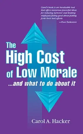Hacker | The High Cost of Low Morale...and what to do about it | Buch | 978-1-57444-098-0 | sack.de
