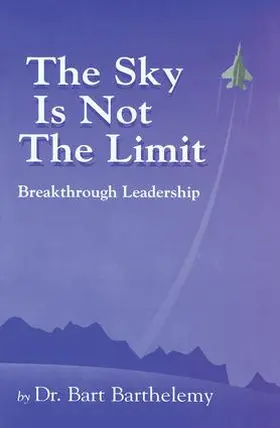 Barthelemy | The Sky is Not the Limit | Buch | 978-1-57444-106-2 | sack.de