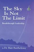 Barthelemy |  The Sky Is Not the Limit | Buch |  Sack Fachmedien