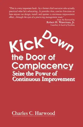 Harwood | Kick Down the Door of Complacency | Buch | 978-1-57444-168-0 | www.sack.de