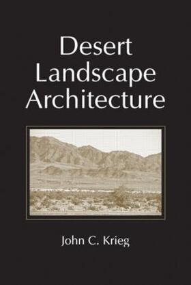 Krieg | Desert Landscape Architecture | Buch | 978-1-57444-225-0 | sack.de