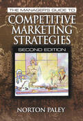 Paley |  The Manager's Guide to Competitive Marketing Strategies, Second Edition | Buch |  Sack Fachmedien