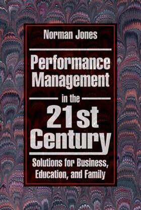 Jones | Performance Management in the 21st Century | Buch | 978-1-57444-244-1 | sack.de