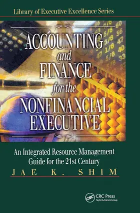 Shim |  Accounting and Finance for the NonFinancial Executive | Buch |  Sack Fachmedien