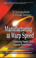 Schragenheim / Dettmer |  Manufacturing at Warp Speed | Buch |  Sack Fachmedien