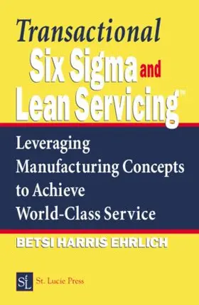 Ehrlich |  Transactional Six Sigma and Lean Servicing | Buch |  Sack Fachmedien