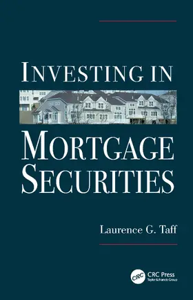 Taff | Investing in Mortgage Securities | Buch | 978-1-57444-338-7 | www.sack.de
