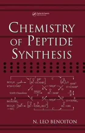 Benoiton |  Chemistry of Peptide Synthesis | Buch |  Sack Fachmedien