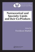 Shahidi |  Nutraceutical and Specialty Lipids and their Co-Products | Buch |  Sack Fachmedien