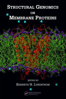 Lundstrom | Structural Genomics on Membrane Proteins | Buch | 978-1-57444-526-8 | sack.de