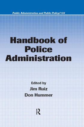 Ruiz / Hummer |  Handbook of Police Administration | Buch |  Sack Fachmedien