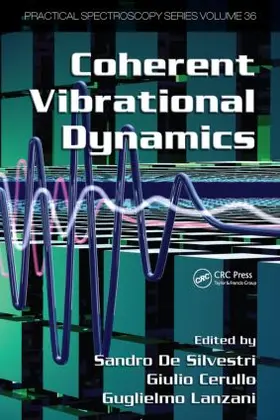 Lanzani / Cerullo / De Silvestri |  Coherent Vibrational Dynamics | Buch |  Sack Fachmedien