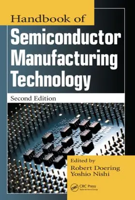 Nishi / Doering | Handbook of Semiconductor Manufacturing Technology | Buch | 978-1-57444-675-3 | www.sack.de
