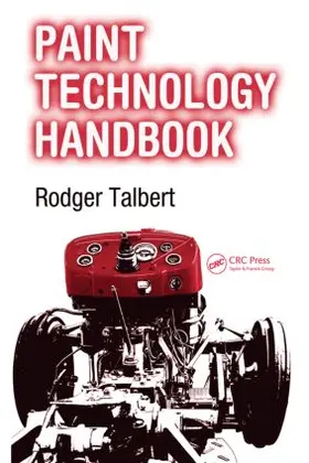 Talbert | Paint Technology Handbook | Buch | 978-1-57444-703-3 | www.sack.de