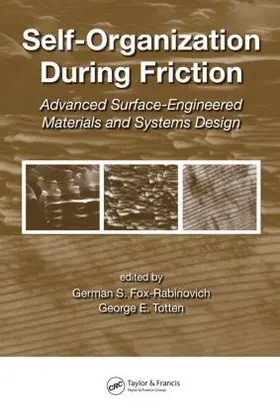 Fox-Rabinovich / Totten |  Self-Organization During Friction | Buch |  Sack Fachmedien