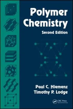 Hiemenz / Lodge |  Polymer Chemistry | Buch |  Sack Fachmedien