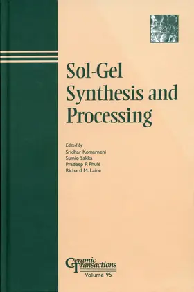 Komarneni / Sakka / Phule |  Sol-Gel Synthesis CT Vol 95 | Buch |  Sack Fachmedien