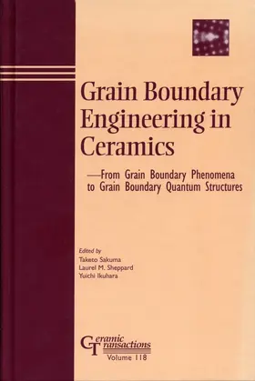 Sakuma / Sheppard / Ikuhara |  Grain Boundary Engineering in Ceramics | Buch |  Sack Fachmedien