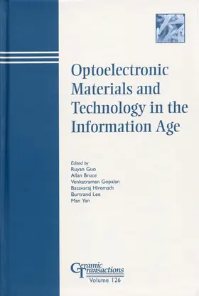 Guo / Bruce / Gopalan |  Optoelectronic Materials and Technology in the Information Age | Buch |  Sack Fachmedien