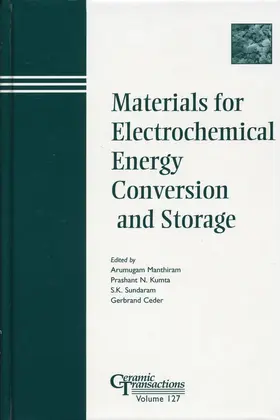 Manthiram / Kumta / Sundaram |  Materials for Electrochemical Energy Conversion and Storage | Buch |  Sack Fachmedien