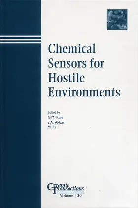 Kale / Akbar / Liu | Chemical Sensors CT Vol 130 | Buch | 978-1-57498-138-4 | www.sack.de