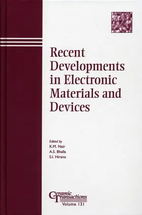 Nair / Bhalla / Hirano | Recent Developments in Electronic Materials and Devices | Buch | 978-1-57498-145-2 | www.sack.de