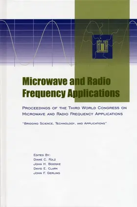 Folz / Booske / Clark |  Microwave and Radio Frequency Applications | Buch |  Sack Fachmedien