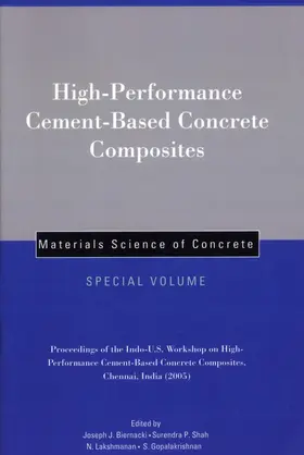 Biernacki / Shah / Lakshmanan |  High-Performance Cement-Based Concrete Composites, Special Volume | Buch |  Sack Fachmedien