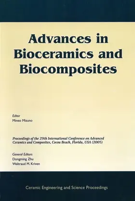 Mizuno / Zhu / Kriven | Advances in Bioceramics and Biocomposites | Buch | 978-1-57498-236-7 | www.sack.de