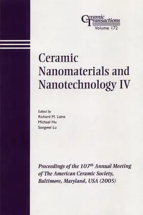 Lane / Hu / Lu |  Ceramic Nanomaterials and Nanotechnology IV | Buch |  Sack Fachmedien