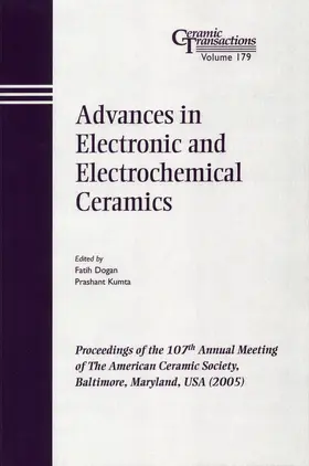 Dogan / Kumta | Advances in Electronic and Electrochemical Ceramics | Buch | 978-1-57498-262-6 | www.sack.de