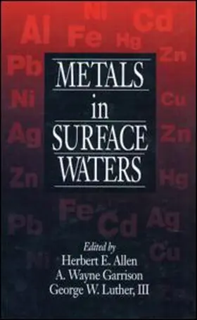 Allen / Luther / Garrison |  Metals in Surface Waters | Buch |  Sack Fachmedien