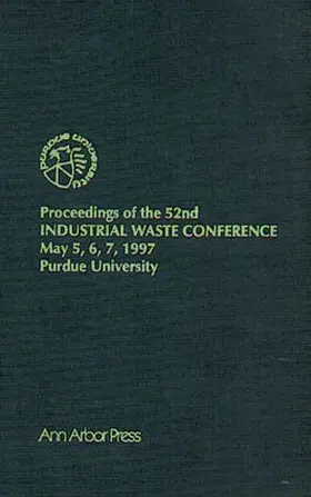  Proceedings of the 52nd Purdue Industrial Waste Conference1997 Conference | Buch |  Sack Fachmedien