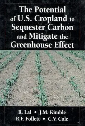 Kimble / Follett / Cole |  The Potential of U.S. Cropland to Sequester Carbon and Mitigate the Greenhouse Effect | Buch |  Sack Fachmedien