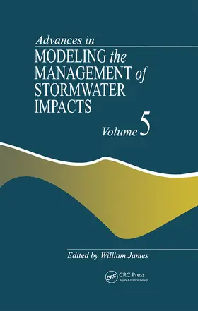 James |  Advances in Modeling the Management of Stormwater Impacts | Buch |  Sack Fachmedien