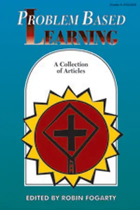 Fogarty |  Problem Based Learning | Buch |  Sack Fachmedien