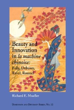Mueller | Beauty and Innovation in la machine chinoise | E-Book | www.sack.de