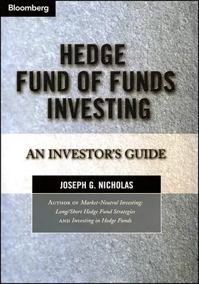 Nicholas |  Hedge Fund of Funds Investing | Buch |  Sack Fachmedien