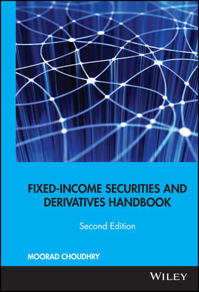 Choudhry | Fixed-Income Securities and Derivatives Handbook | Buch | 978-1-57660-334-5 | sack.de