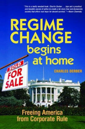 Derber |  Regime Change Begins at Home | Buch |  Sack Fachmedien