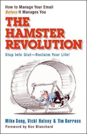 Song / Halsey / Burress |  The Hamster Revolution: How to Manage Your Email Before It Manages You | Buch |  Sack Fachmedien