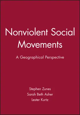 Zunes / Asher / Kurtz |  Nonviolent Social Movements | Buch |  Sack Fachmedien