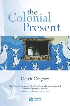 Gregory |  The Colonial Present | Buch |  Sack Fachmedien