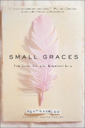 Nerburn |  Small Graces | eBook | Sack Fachmedien