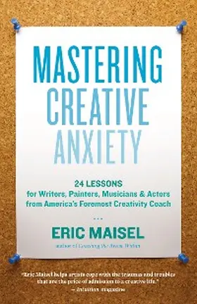 Maisel |  Mastering Creative Anxiety | eBook | Sack Fachmedien
