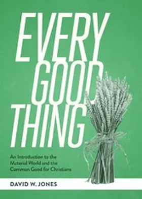 Jones |  Every Good Thing | eBook | Sack Fachmedien
