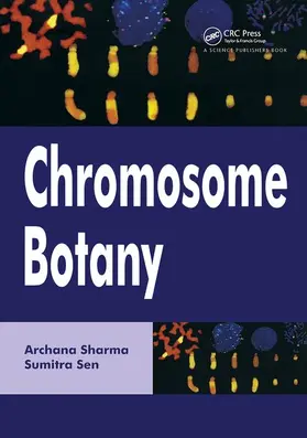 Sharma / Sen |  Chromosome Botany | Buch |  Sack Fachmedien
