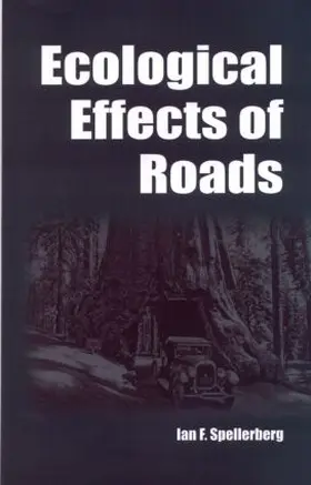 Spellerberg |  Ecological Effects of Roads | Buch |  Sack Fachmedien